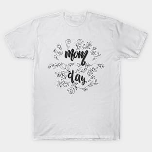 mothers day gift T-Shirt